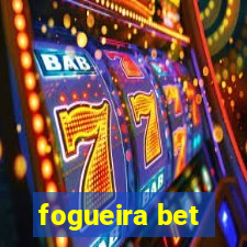 fogueira bet